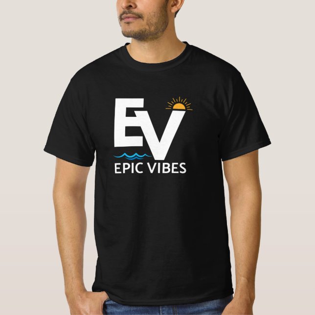 Epic Vibes T-Shirt (Front)