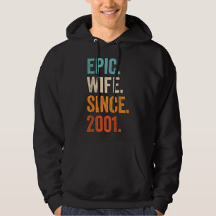 Epic Wife Since 2001 21st wedding anniversary 21 y Hoodie