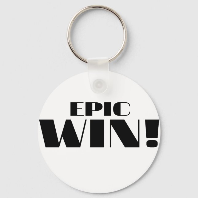 Epic Win! Keychain (Front)