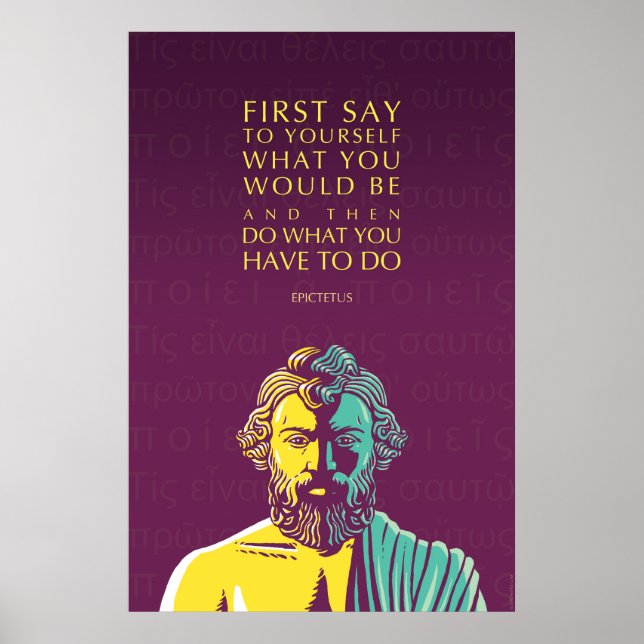 Epictetus Quote Poster: Do What You Have to Do Poster (Front)