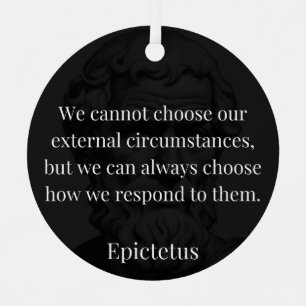 Epictetus's Wisdom: Empowerment through Response Metal Ornament