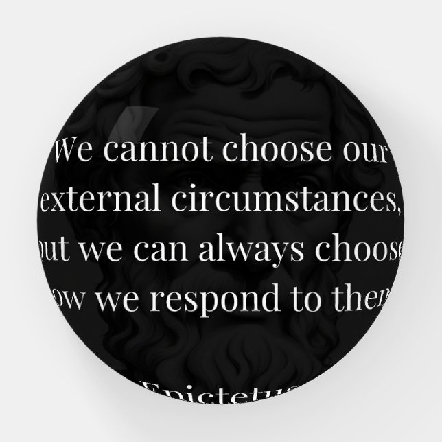 Epictetus's Wisdom: Empowerment through Response Paperweight (Front)