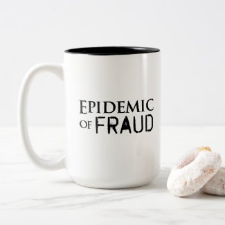 Epidemic of Fraud 15 OZ Mug