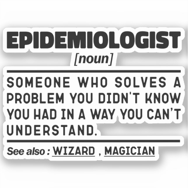 Epidemiologist Noun Funny Epidemiology Student Sticker (Front)