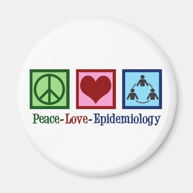 Epidemiologist Peace Love Epidemiology Magnet (Front)
