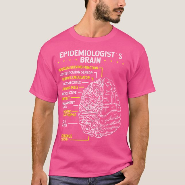 Epidemiology Public Health Doctor Brain Epidemiolo T-Shirt (Front)
