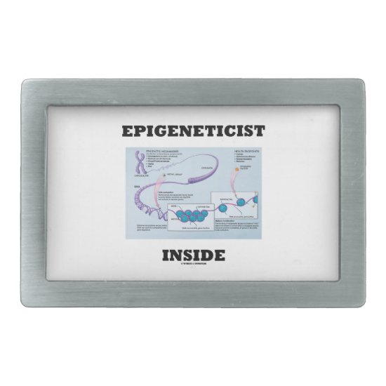 Epigeneticist Inside (Epigenetic Mechanisms) Rectangular Belt Buckle