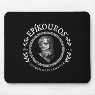 Epikouros Garden Maintenance Greek Epicurus Philos Mouse Pad