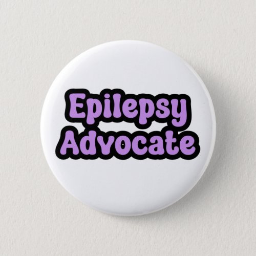 Epilepsy Advocate Purple Awareness Button