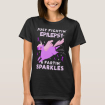 epilepsy appendix cancer unicorn farting sparkles T-Shirt
