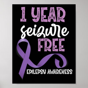 Epilepsy Awareness 1 Year Seizure Free Ribbon Poster
