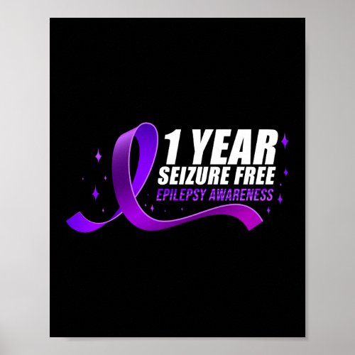 Epilepsy Awareness 1 Year Seizure Free Ribbon Poster