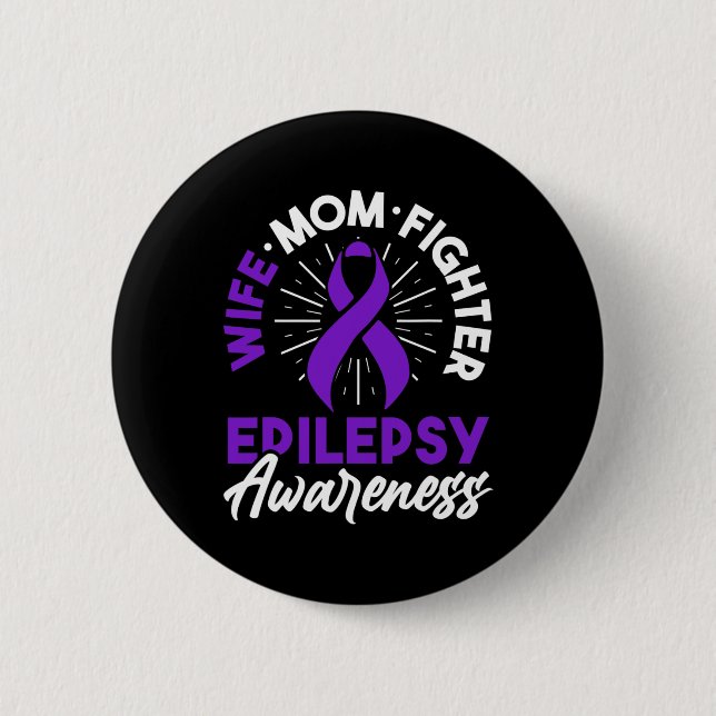 Epilepsy Awareness Disease Fun Epileptic Warrior S Button (Front)