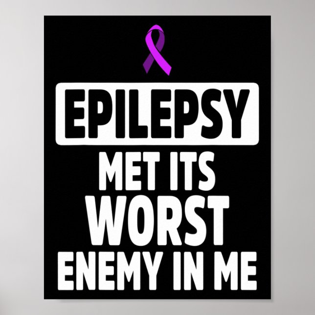 Epilepsy Awareness Enemy Epileptic Warrior Survivo Poster (Front)