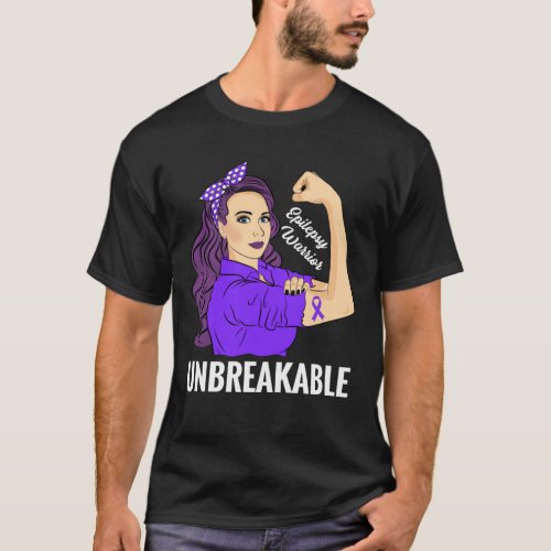 Epilepsy Awareness Epileptic Warrior Unbreakable S T_Shirt