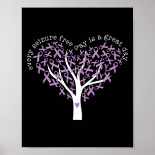 Epilepsy Awareness Every Seizure Free Day Great Poster