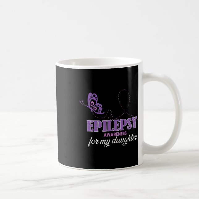 Epilepsy Awareness For My Daughter- Epilepsy Mom  Coffee Mug (Right)