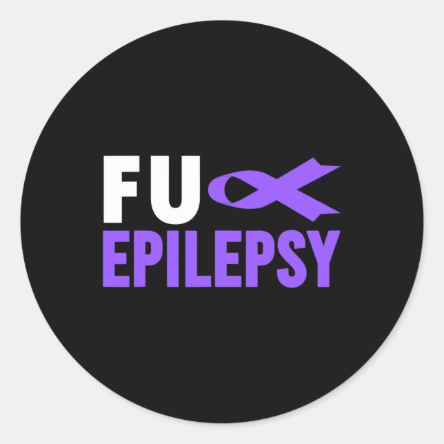 Epilepsy Awareness - Fu Epilepsy Awareness Epileps Classic Round Sticker (Front)