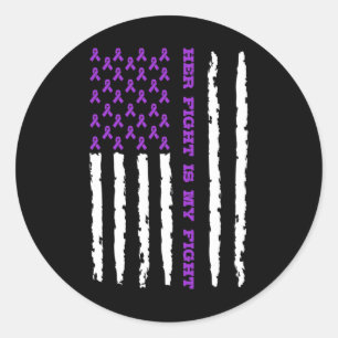 Epilepsy Awareness Her Fight Is My Fight  Classic Round Sticker