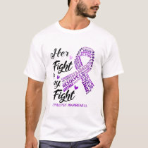 Epilepsy Awareness Her Fight is my Fight T-Shirt