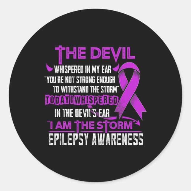 Epilepsy Awareness I am the Storm Devil  Classic Round Sticker (Front)