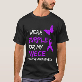 Epilepsy Awareness I Wear Purple For My Niece Ribb T-Shirt