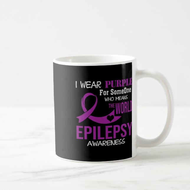 Epilepsy Awareness I Wear Purple For My Someone Fa Coffee Mug (Right)