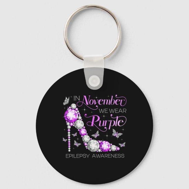 Epilepsy Awareness In November We Wear Purple Butt Keychain (Front)