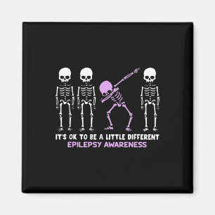 Epilepsy Awareness It's Ok To Be A Little Differen Magnet