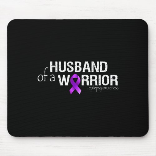 Epilepsy Awareness Month Husband of a Warrior Purp Mouse Pad