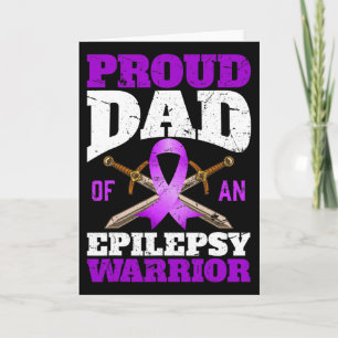 Epilepsy Awareness Month Proud Dad Of An Epilepsy  Card