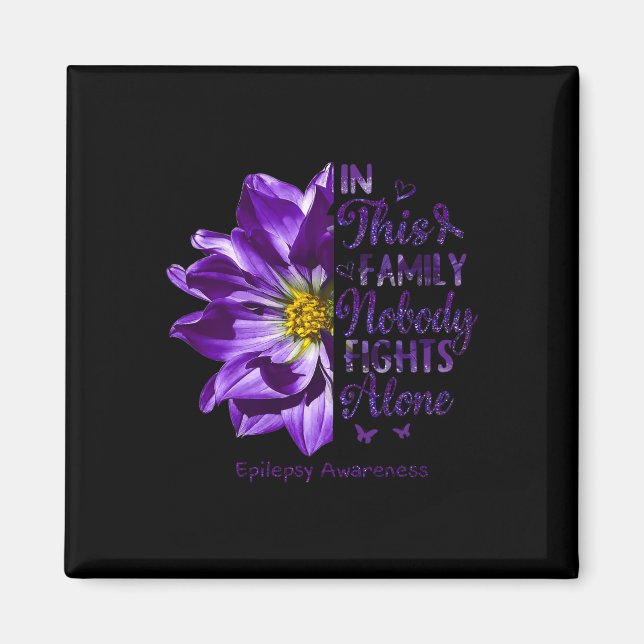 Epilepsy Awareness Nobody Fights Alone Anemone Flo Magnet (Front)