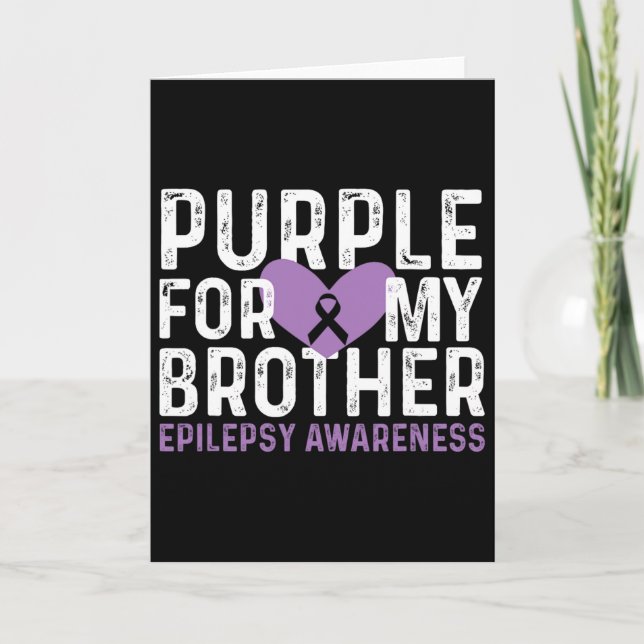 Epilepsy Awareness Purple For My Brother Ribbon  Card (Front)