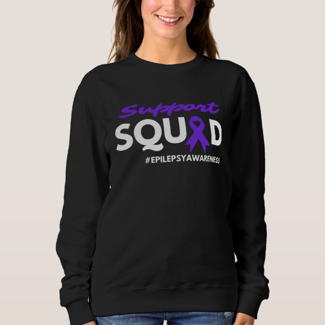Epilepsy Awareness Purple Ribbon Support Squad Sweatshirt (Front)