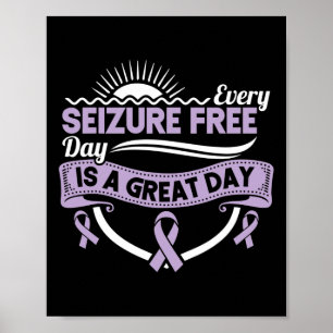 Epilepsy Awareness Ribbon Every Seizure Free Day G Poster