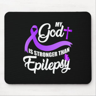 Epilepsy Awareness Ribbon My God Is Stronger Than Mouse Pad