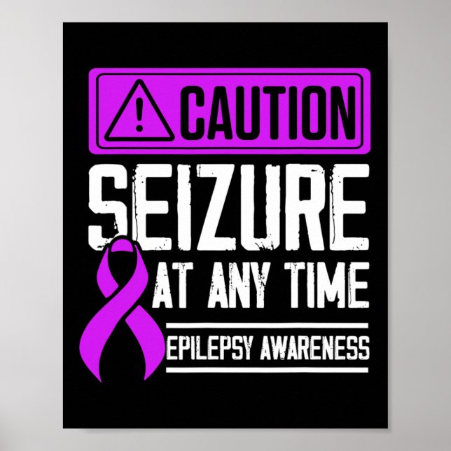 Epilepsy Awareness Seizure Epileptic Warrior Survi Poster (Front)