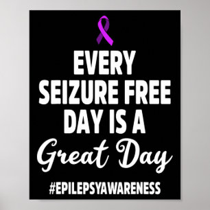 Epilepsy Awareness Seizure Free Epileptic Warrior Poster