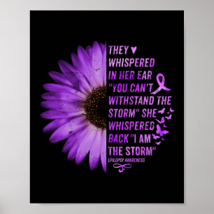 Epilepsy Awareness They Whispered In Her Ear Poster