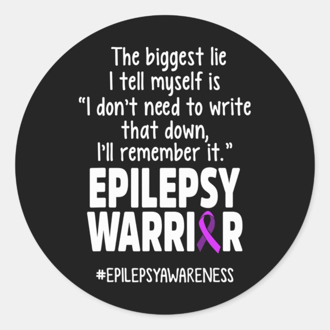Epilepsy Awareness Write It Epileptic Warrior Surv Classic Round Sticker (Front)