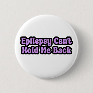 epilepsy Can't Hold Me Back Purple Awareness Button