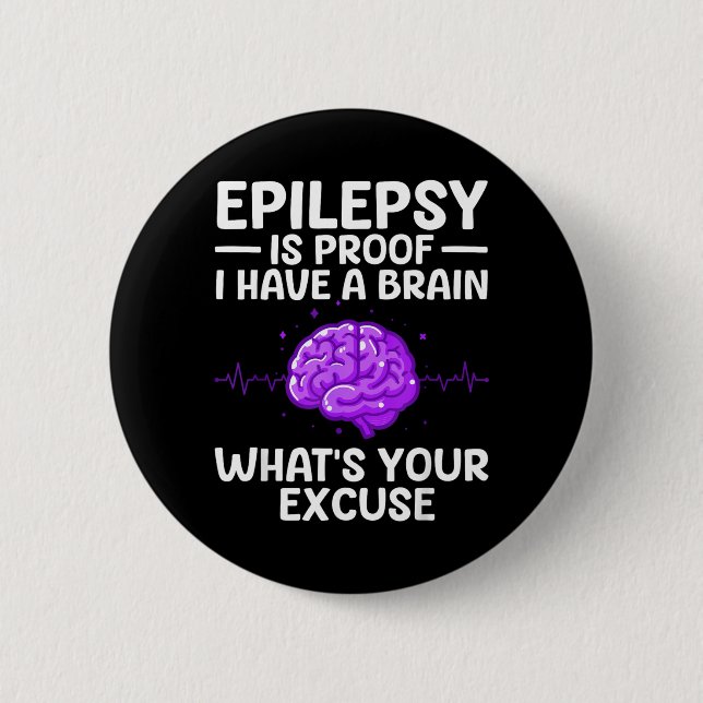 Epilepsy For Men Women Kids Epileptic Epilepsy Button (Front)