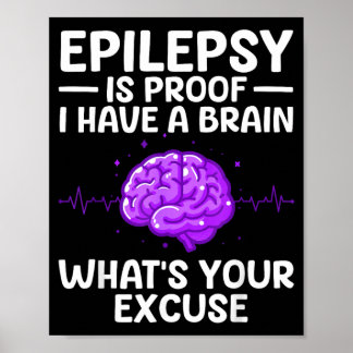 Epilepsy For Men Women Kids Epileptic Epilepsy Poster