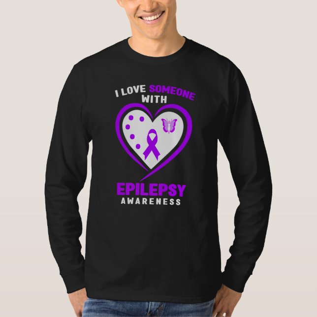 Epilepsy   I Love Someone With Epilepsy Awareness T-Shirt (Front)