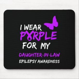 Epilepsy I Wear Purple For My Daughter-In-Law Ribb Mouse Pad