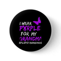 Epilepsy I Wear Purple For My Grandma Ribbon  Button