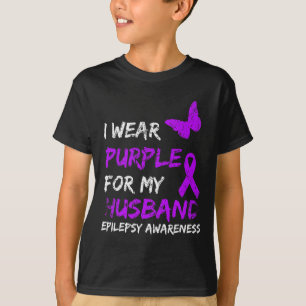 Epilepsy I Wear Purple For My Husband Ribbon T-Shirt