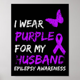 Epilepsy I Wear Purple For My Husbynd Ribbon Poster