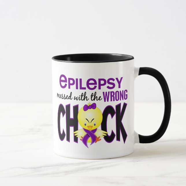 Epilepsy Messed With The Wrong Chick Mug (Right)