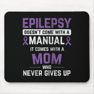 Epilepsy Mom Epilepsy Epilepsy Awareness Epilepsy  Mouse Pad